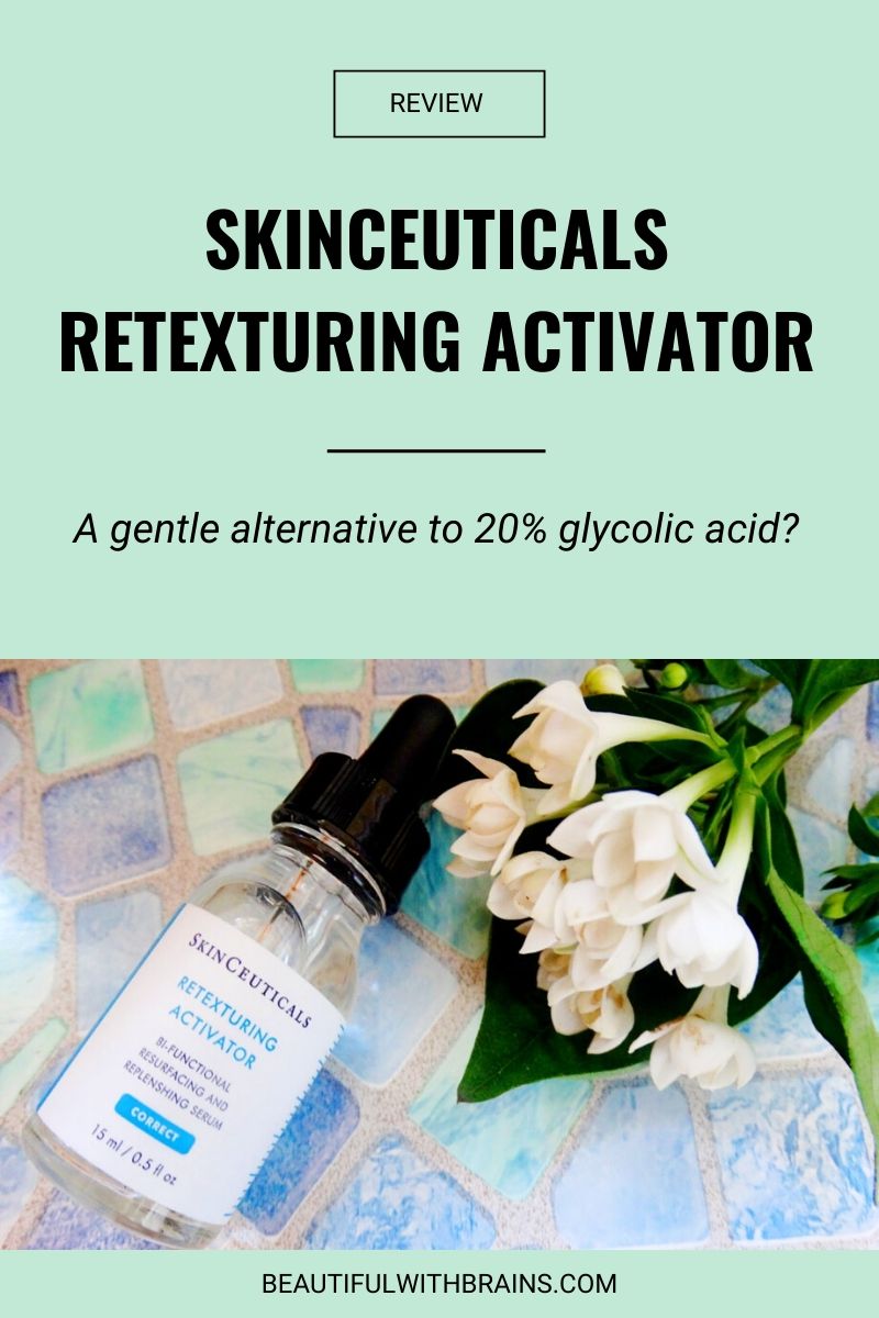 Skinceuticals Retexturing Activator review