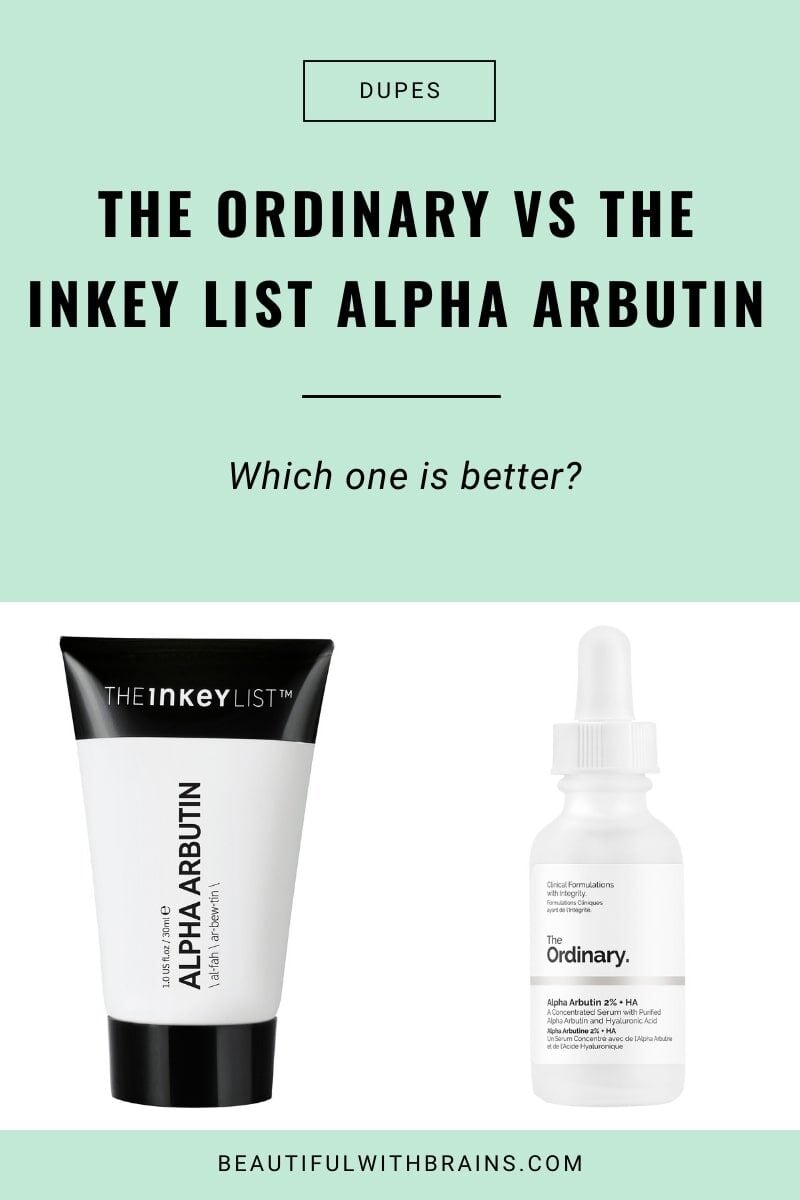 the ordinary vs the inkey list alpha arbutin dupes